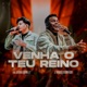 Venha O Teu Reino Ao Vivo feat Jhonas Serra Single