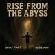 Rise from the Abyss Single