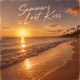 Summers Last Kiss Single