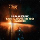 My Love Is so Good Single