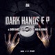 Dark Hands Single