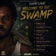 Welcome To The Swamp