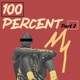 100 Percent Part 2 feat X Y Z deck the nexus The invisible enigma Holstar Single