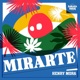 Mirarte Single