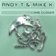 Come Closer Single