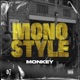 Monostyle Single