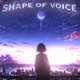 Shape of Voice Single