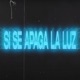 Si Se Apaga La Luz Single