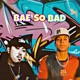 Bae So Bad feat shadestaken Single