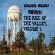 The Rise of the Valley Vol 3