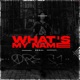 What s My Name Single