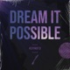 Dream It Possible Single