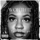 Worth It feat EK Ware Single