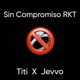 Sin Compromiso RKT feat Jevvo Single