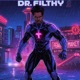 Dr FILTHY 2 Single