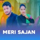 Meri Sajan feat Vinod Chauhan Single