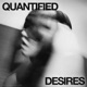 Quantified Desires feat LUFS Single