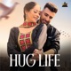 Hug Life Single
