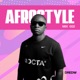 AFROSTYLE MIX 002 DJ Mix