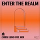 Enter The REALM Chris Luno NYE Mix 022 DJ Mix