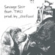 Savage Shit feat TMC chefsoul Single