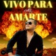 Vivo Para Amarte Single