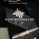 Dorfweihnacht Boarisch feat MX43 AX43 Single