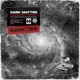 DARK MATTER Remixes