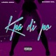 Kpa Di Po feat BhadBoi OML Single