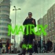 Matrix feat Ayax y Prok tm Single