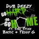 Go Hard or Go Home feat Syni Stixx Basic Teddy G Single