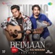 Beimaan Hai Aaj Mausam Trending Single