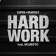 Hard Work feat OKAMOTO Single