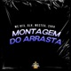 Montagem do Arrasta feat Zaka Single