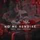 No Me Rendiré Single