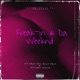 Freakin 4 Tha Weeknd Single