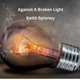Against A Broken Light