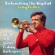Extracting the Digital Tony Fisher 2024 Remastered Version