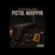 Pistol Whippin Single