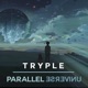 Parallel Universe Single