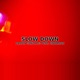 Slow Down feat Cinnamon Single