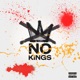 NO KINGS Single