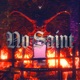 No Saint Single