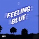 Feeling Blue Single