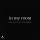 In My Room Single