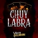 Chuy Labra Single