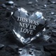 This Was Never Love Single