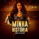 Minha História Single