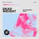 Dead Weight Single