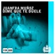 Dime Que Te Duele Single